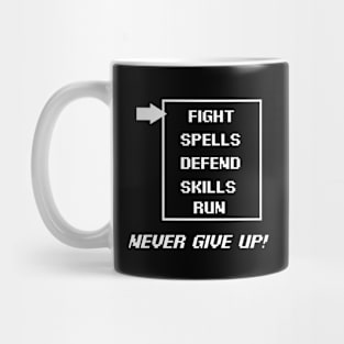 Never give up! fight! pixel rpg menu options white version Mug